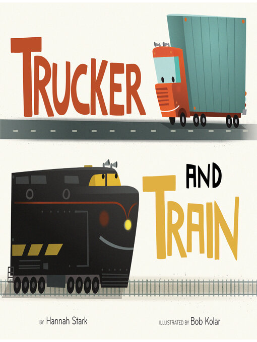 Title details for Trucker and Train by Hannah Stark - Wait list